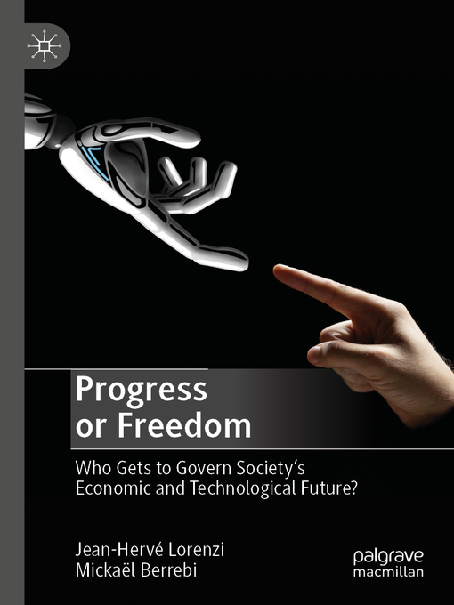 Title details for Progress or Freedom by Jean-Hervé Lorenzi - Available